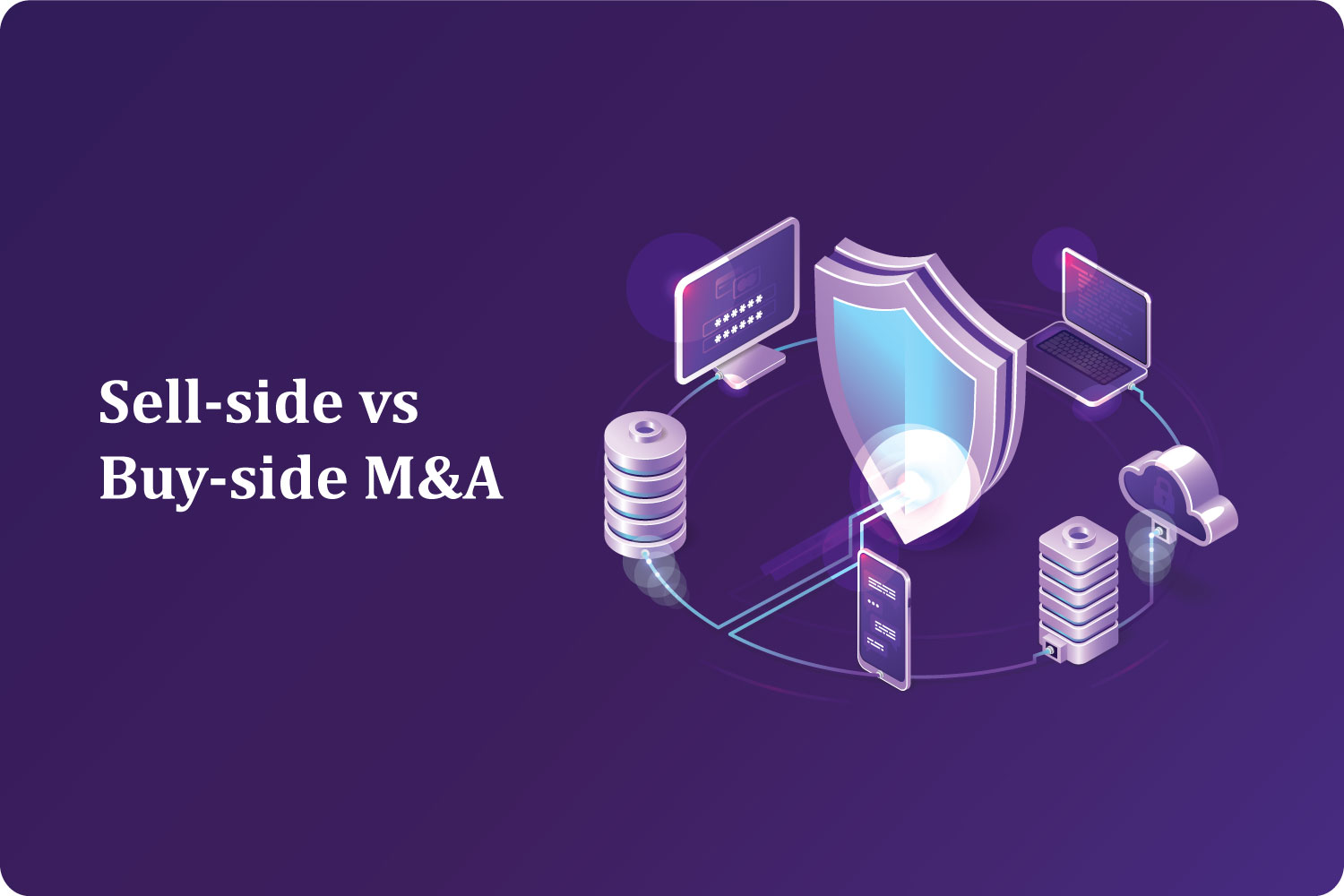 SellSide vs BuySide M&A The Right Data Room Software